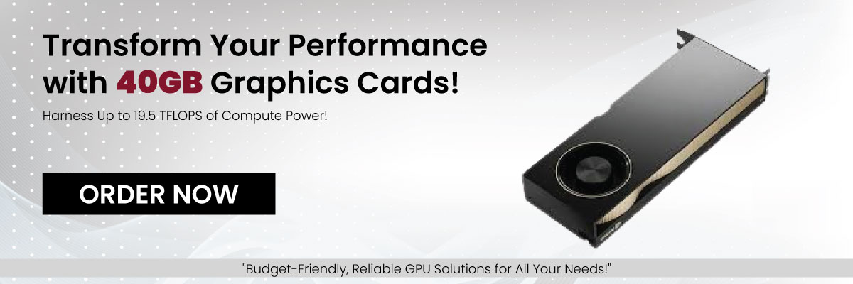 40GB-Graphics-Cards